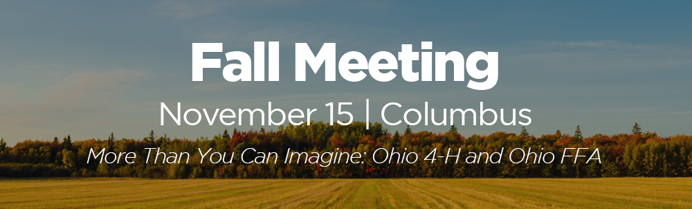 Fall Meeting: More Than You Can Imagine – Ohio 4-H and Ohio FFA